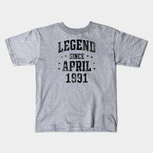 Legend since April 1991 Kids T-Shirt